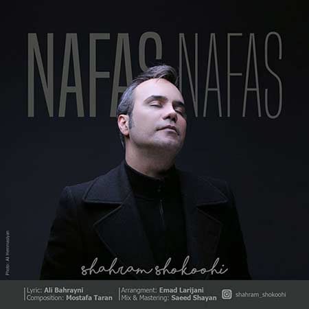 http://dl.face1music.net/RadioJavan%201395/Bahman%2095/20/Shahram-Shokoohi-Nafas-Nafas.jpg