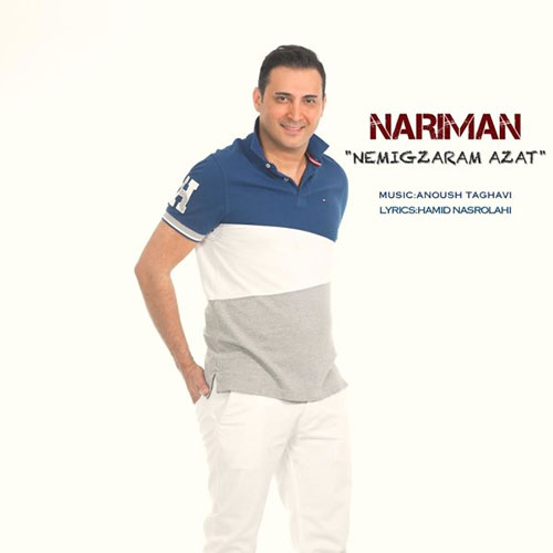 http://dl.face1music.net/RadioJavan%201395/Dey%2095/22/Nariman-Nemigzaram-Azat.jpg