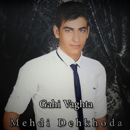 http://dl.face1music.net/RadioJavan%201395/Farvardin%2095/11/new/7t4k_mehdi-dehkhoda---gahi-vaghta.jpg