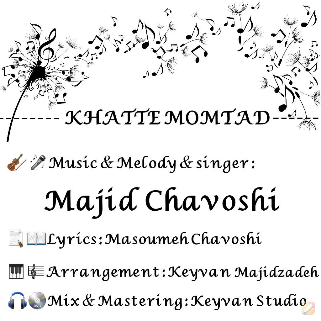 http://dl.face1music.net/RadioJavan%201395/Mordad%2095/02/Majid%20Chavoshi%20-%20Khatte%20Momtad.jpg