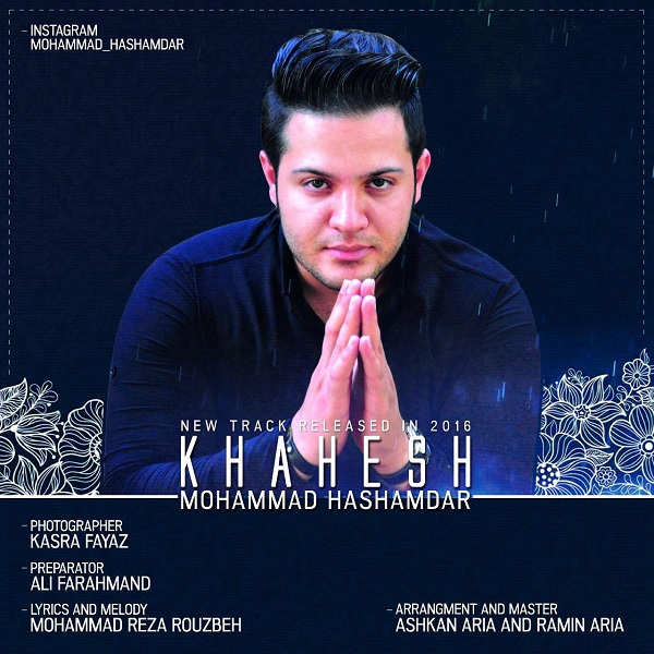 http://dl.face1music.net/RadioJavan%201395/Mordad%2095/14/n/Mohammad-Hashamdar-Khahesh.jpg
