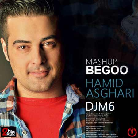 http://dl.face1music.net/RadioJavan%201395/khordad%2095/13/hb93_hamid-asghari---begoo-%28dj-m6-mash-up%29.jpg