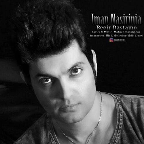 http://dl.face1music.net/RadioJavan%201396/Shahrivar%2096/19/Iman-Nasirinia---Begir-Dastamo.jpg