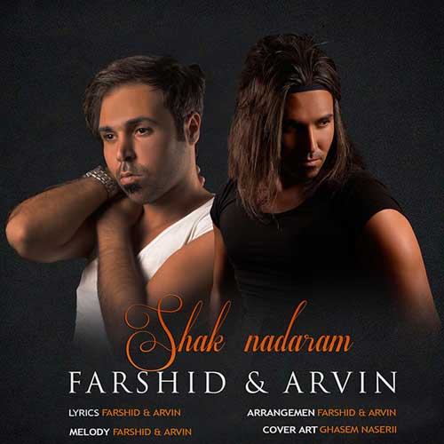 http://dl.face1music.net/RadioJavan%201396/Tir/25/Farshid-%26-Arvin---Shak-Nadaram.jpg