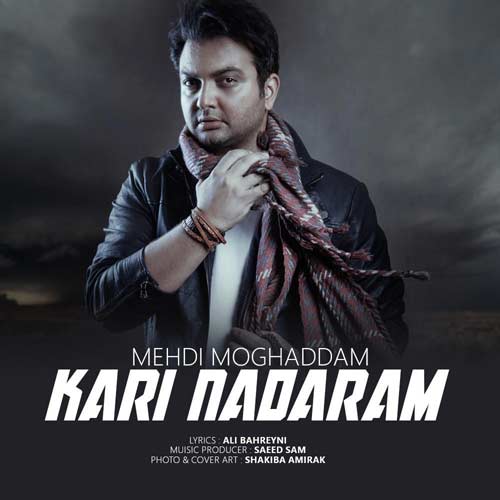 http://dl.face1music.net/RadioJavan%201396/farvardin%2096/09/Mehdi-Moghaddam---Kari-Nadaram.jpg