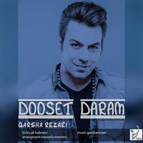 http://dl.face1music.net/radio97/06/03/Garsha-Rezaei-Dooset-Daram.jpg
