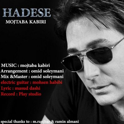 http://dl.face1music.net/radiojavan%201394/azar%2094/08/Mojtaba-Kabiri-Hadese.jpg