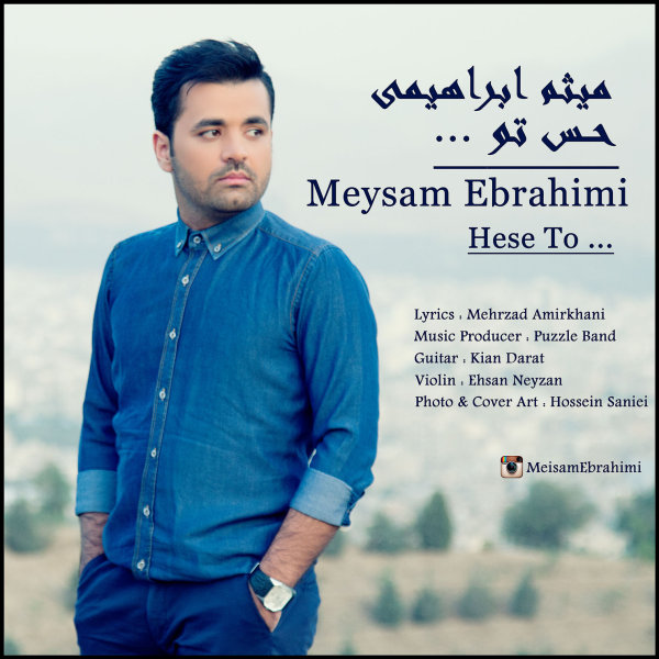 http://dl.face1music.net/radiojavan%201394/khordad%2094/27/Meysam%20Ebrahimi%20-%20Hesse%20To.jpg