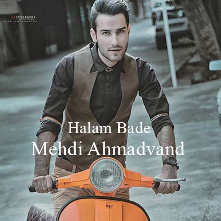 http://dl.face1music.net/radiojavan%201394/mordad%2094/17/mz7o_mehdi-ahmadvand-halam-bade.jpg