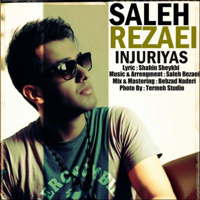 http://dl.face1music.net/radiojavan%201394/tir%2094/26/Saleh-Rezaei-Injuriyas.jpg